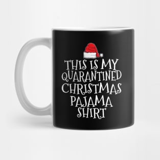 This Is My Quarantined Christmas Pajama Shirt Mug